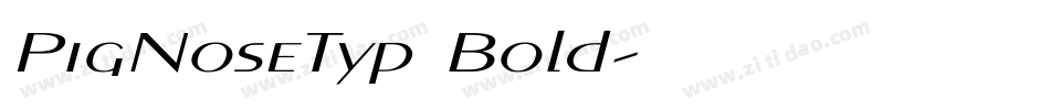 PigNoseTyp Bold字体转换